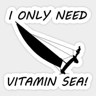 I Only Need Vitamin Sea! - Sailing Sticker